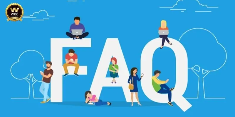FAQ về vấn đề đăng ký w88